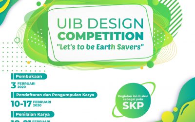 UIB Design Competition “Let’s To Be Earth Savers”