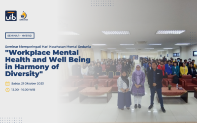 Seminar Memperingati Hari Kesehatan Mental Sedunia “Workplace Mental Health and Well Being in harmony of diversity”